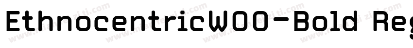 EthnocentricW00-Bold Regular字体转换